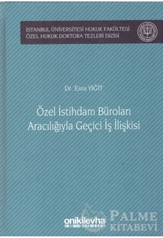 resm Özel İstihdam Büroları Aracılığıyla Geçici İş İlişkileri