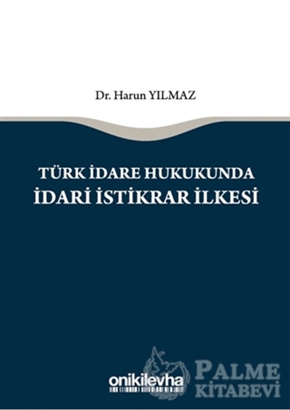 resm Türk İdare Hukukunda İdari İstikrar İlkesi