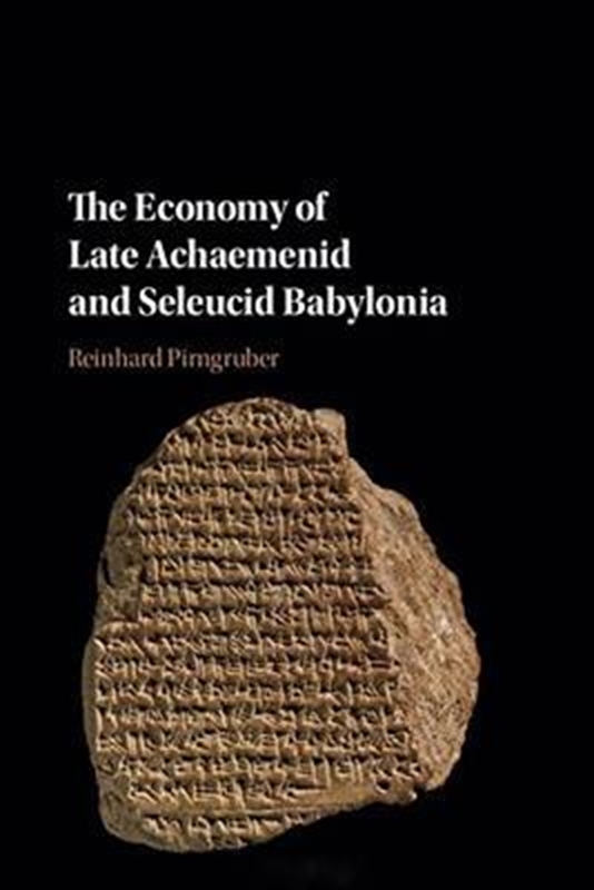 resm The Economy of Late Achaemenid and Seleucid Babylonia