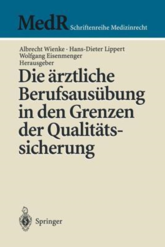resm Die arztliche Berufsausübung in den Grenzen der Qualitatssicherung