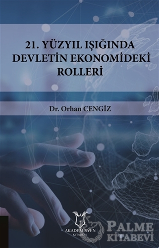 resm 21.Yüzyıl Işığında Devletin Ekonomideki Rolleri