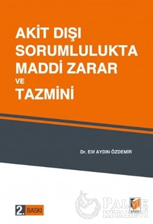 Resim Akit Dışı Sorumlulukta Maddi Zarar ve Tazmini