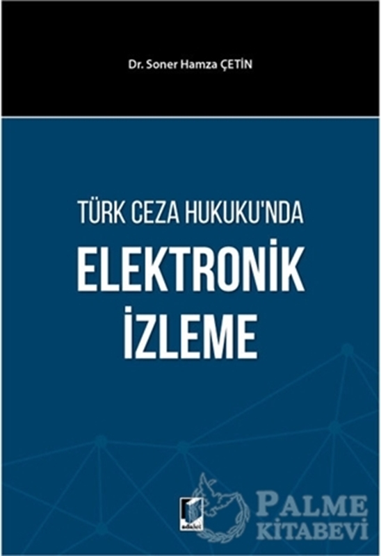 resm Türk Ceza Hukuku'nda Elektronik İzleme