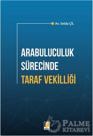 Resim Arabuluculuk Sürecinde Taraf Vekilliği