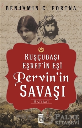 Resim Kuşçubaşı Eşref'in Eşi Pervin'in Savaşı