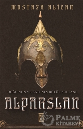 Resim Doğu'nun ve Batı'nın Büyük Sultanı: Alparslan