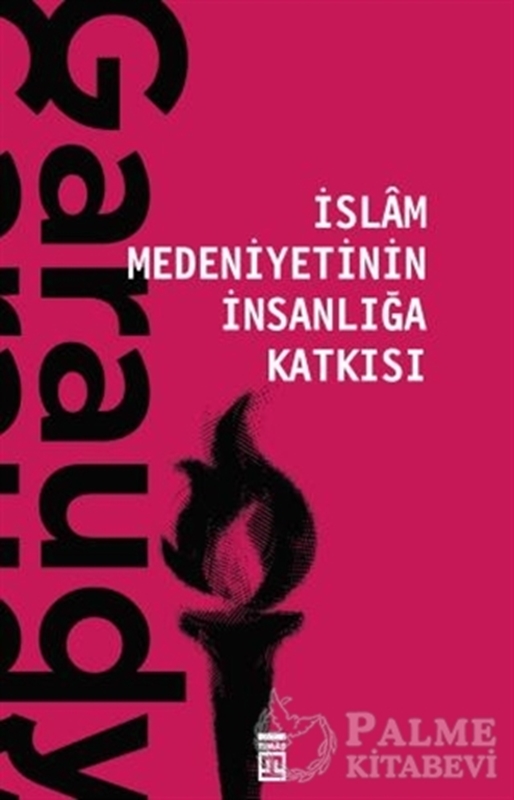 resm İslam Medeniyetinin İnsanlığa Katkısı