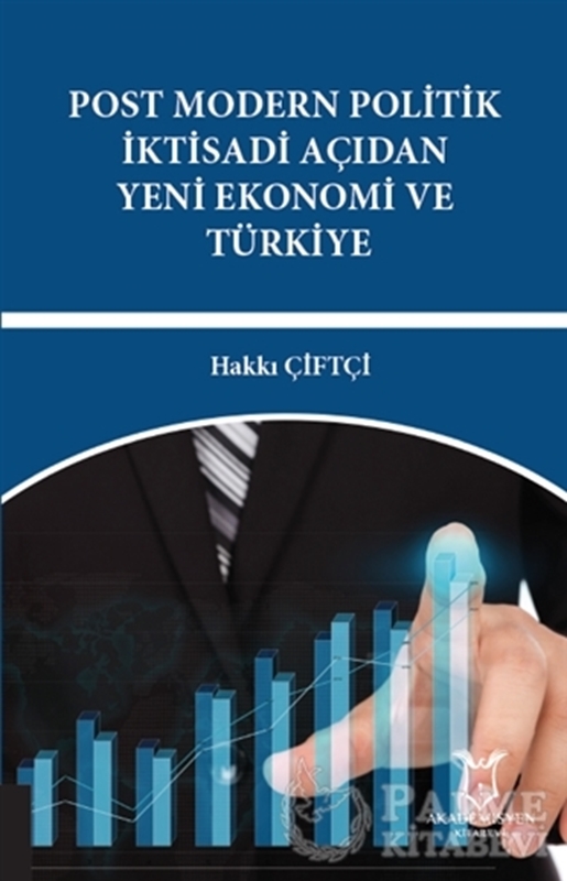 resm Post Modern Politik İktisadi Açıdan Yeni Ekonomi ve Türkiye