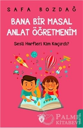 Resim Bana Bir Masal Anlat Öğretmenim