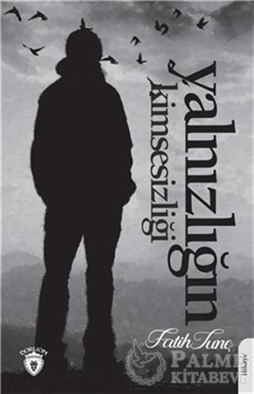 resm Yalnızlığın Kimsesizliği