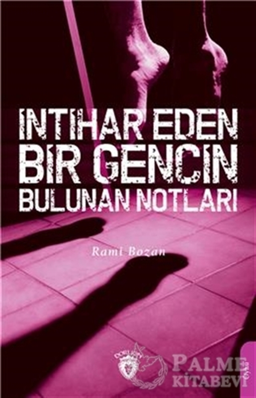 resm İntihar Eden Bir Gencin Bulunan Notları