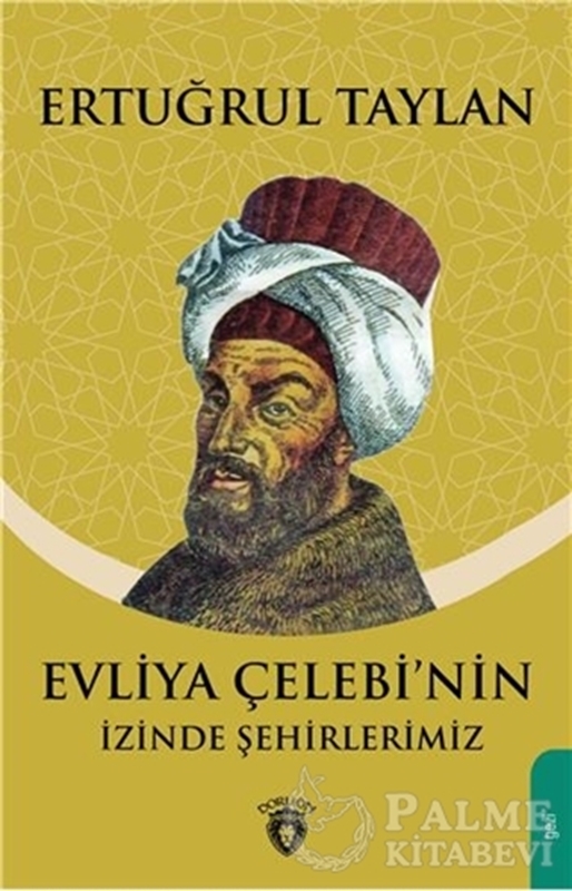 resm Evliya Çelebinin İzinde Şehirlerimiz