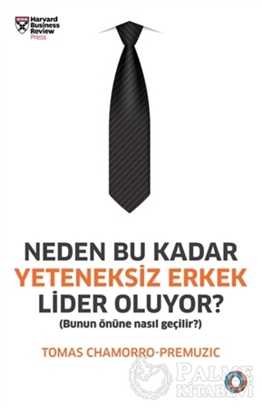Resim Neden Bu Kadar Yeteneksiz Erkek Lider Oluyor?