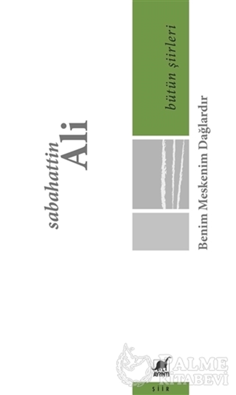 resm Benim Meskenim Dağlardır - Bütün Şiirleri