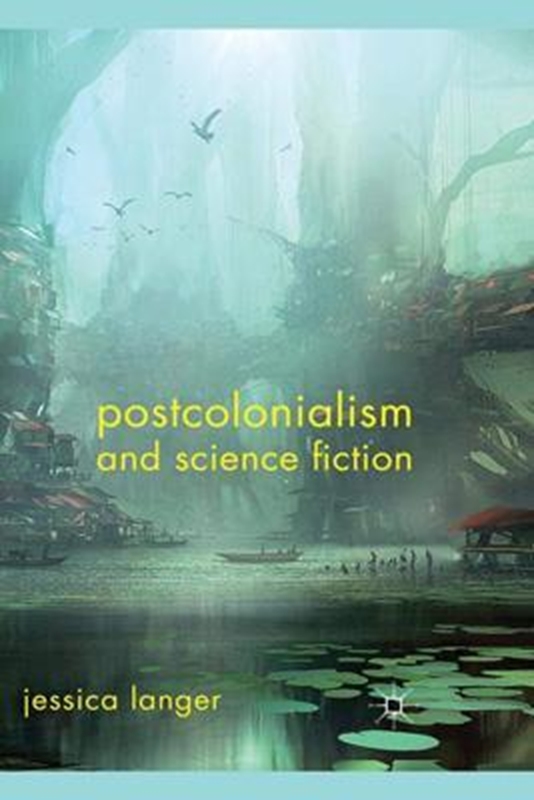 resm Postcolonialism and Science Fiction