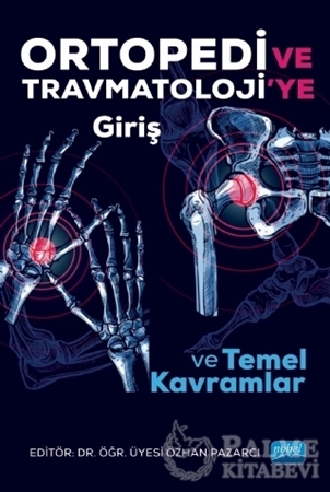 Resim Ortopedi ve Trawmatoloji’ye Giriş ve Temel Kavramlar