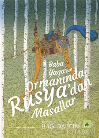 Resim Baba Yaga’nın Ormanında Rusya’dan Masallar
