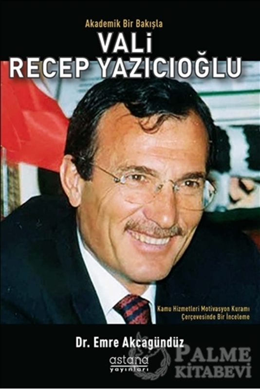 resm Akademik Bir Bakışla Vali Recep Yazıcıoğlu