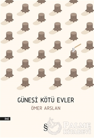 Resim Güneşi Kötü Evler