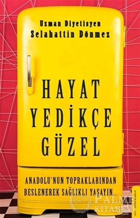 Resim Hayat Yedikçe Güzel