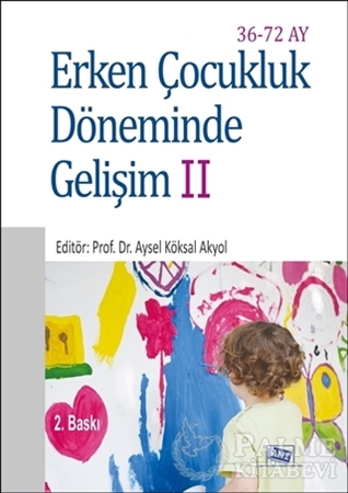 Resim Erken Çocukluk Döneminde Gelişim 2 (36-72 Ay)