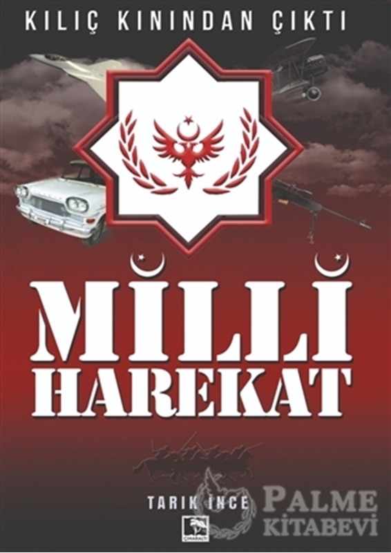 resm Milli Harekat - Kılıç Kınından Çıktı
