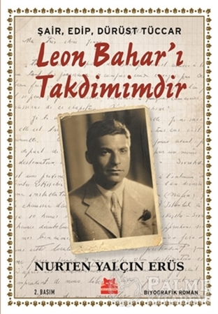 Resim Şair, Edip, Dürüst Tüccar Leon Bahar’ı Takdimimdir