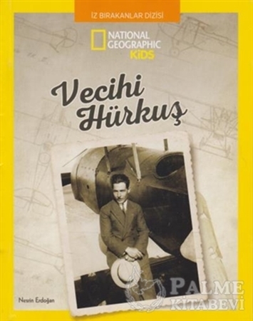 Resim Vecihi Hürkuş - National Geographic Kids