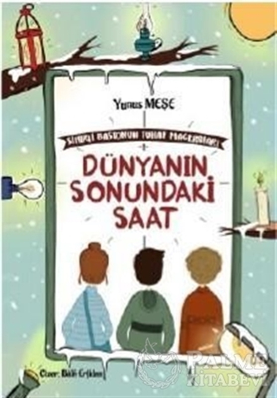 resm Dünyanın Sonundaki Saat - Sihirli Bastonun Tuhaf Maceraları 1