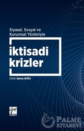 Resim Siyasal Sosyal ve Kurumsal Yönleriyle İktisadi Krizler