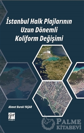 Resim İstanbul Halk Plajlarının Uzun Dönemli Koliform Değişimi
