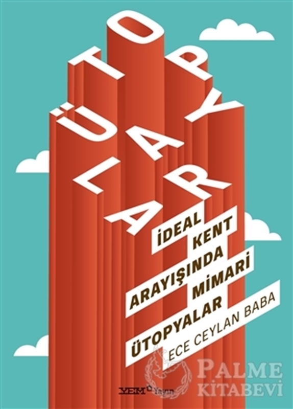 resm İdeal Kent Arayışında Mimari Ütopyalar