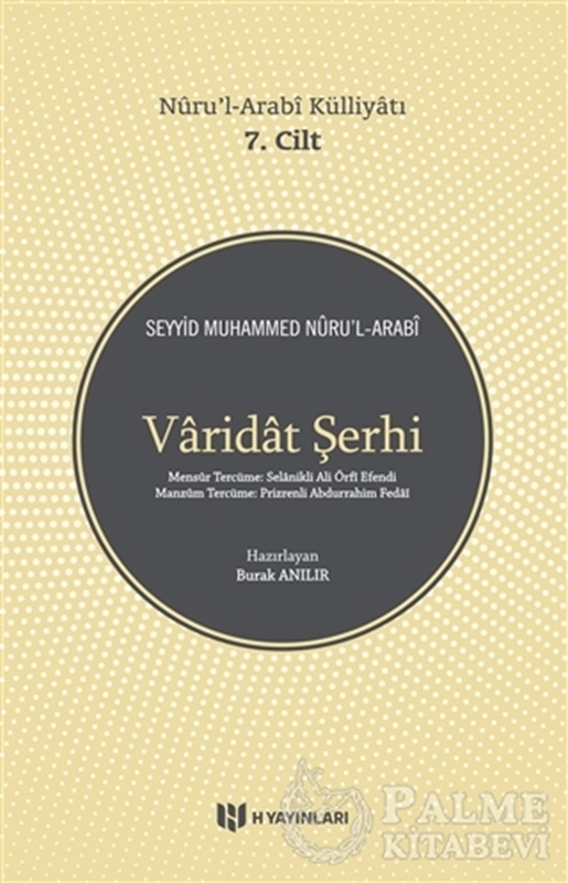 resm Varidat Şerhi - Nuru'l-Arabi Külliyatı 7. Cilt