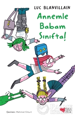 Resim Annemle Babam Sınıfta!