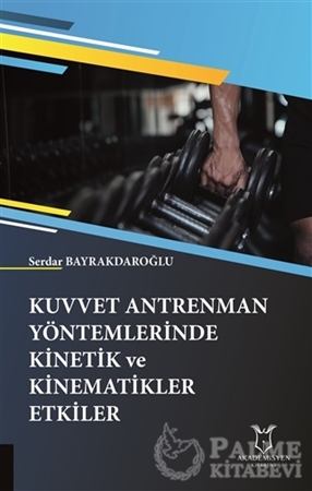 Resim Kuvvet Antrenman Yöntemlerinde Kinetik ve Kinematikler Etkiler