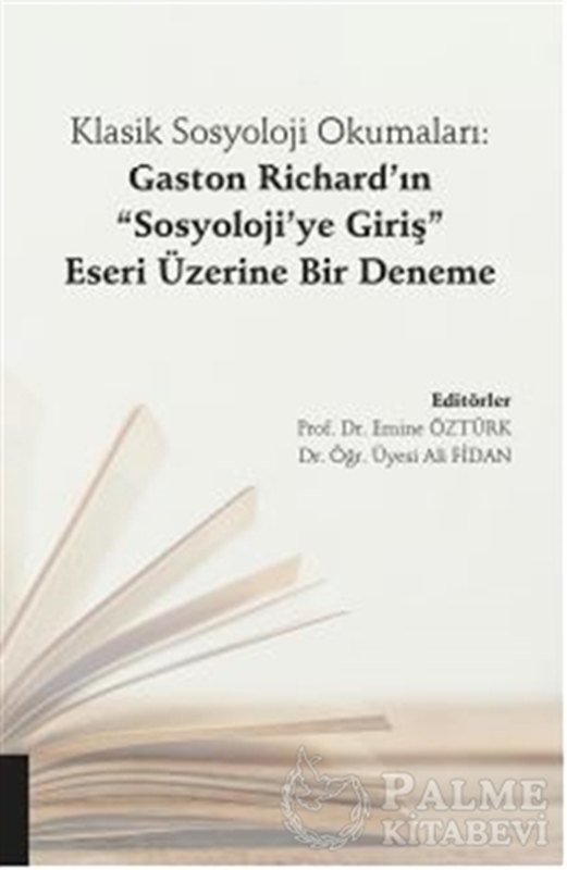 resm Klasik Sosyoloji Okumaları: Gaston Richard’ın "Sosyoloji’ye Giriş" Eseri Üzerine Bir Deneme