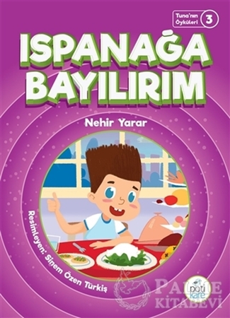 Resim Ispanağa Bayılırım - Tuna'nın Öyküleri 3
