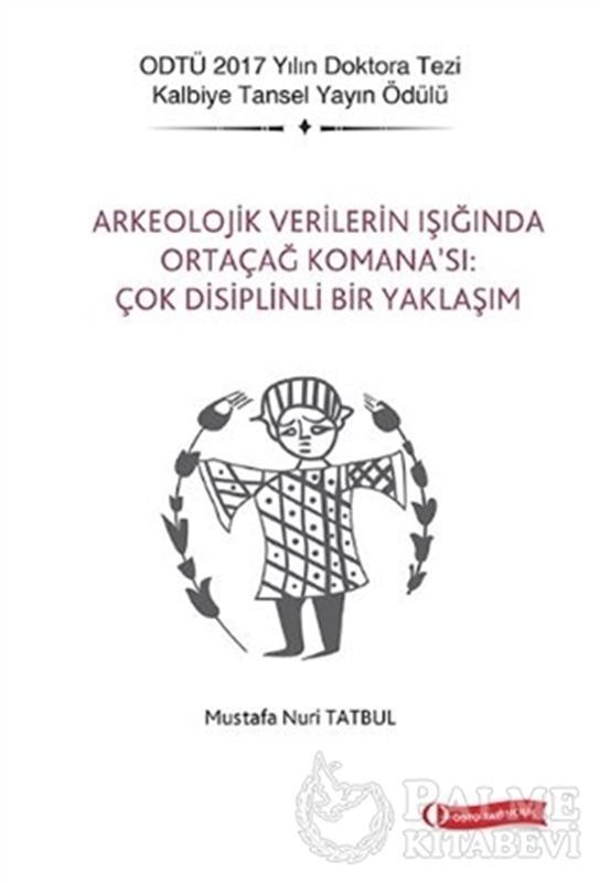 resm Arkeolojik Verilerin Işığında Ortaçağ Komana’sı: Çok Disiplinli Bir Yaklaşım