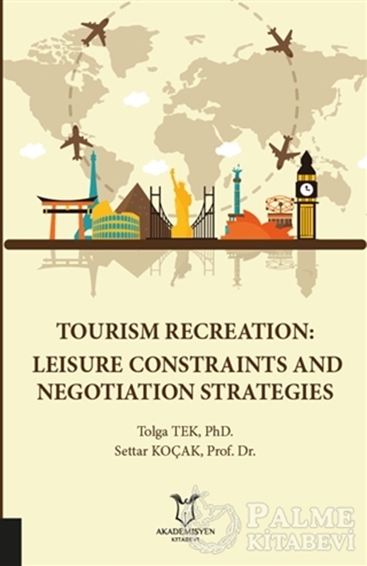 resm Tourism Recreation: Leisure Constraints and Negotiation Strategies