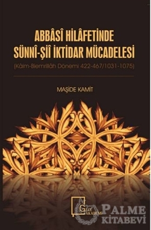 Resim Abbasi Hilafetinde Sünni - Şii İktidar Mücadelesi