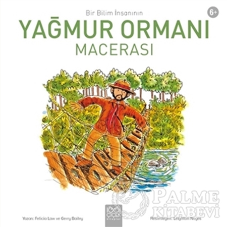 Resim Bir Bilim İnsanının Yağmur Ormanı Macerası