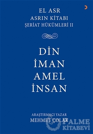 Resim Asrın Kitabı Şeriat Hükümleri 2 - Din İman Amel İnsan