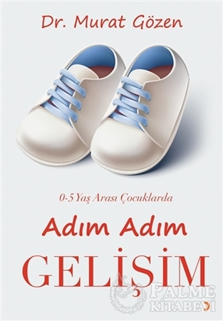 Resim 0-5 Yaş Arası Çocuklarda Adım Adım Gelişim