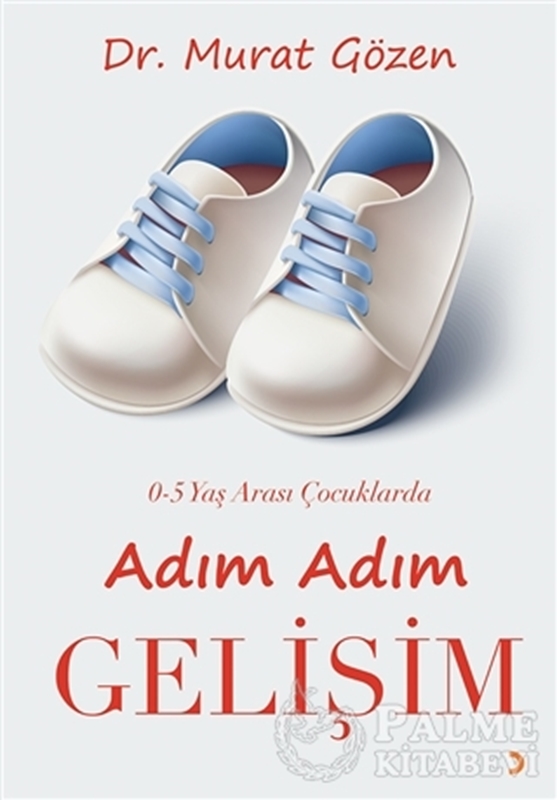 resm 0-5 Yaş Arası Çocuklarda Adım Adım Gelişim