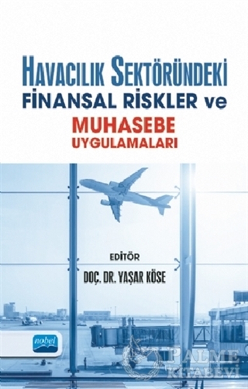 resm Havacılık Sektöründeki Finansal Riskler ve Muhasebe Uygulamaları