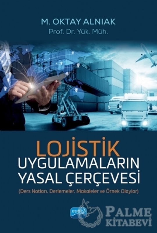resm Lojistik Uygulamaların Yasal Çerçevesi