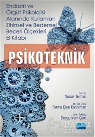Resim Endüstri ve Örgüt Psikolojisi Alanında Kullanılan Zihinsel ve Bedensel Beceri Ölçekleri El Kitabı - Psikoteknik