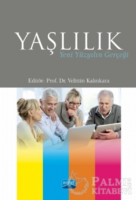 resm Yaşlılık - Yeni Yüzyılın Gerçeği