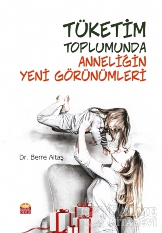 resm Tüketim Toplumunda Anneliğin Yeni Görünümleri