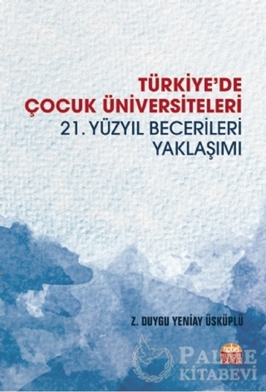 resm Türkiye'de Çocuk Üniversiteleri 21. Yüzyıl Becerileri Yaklaşımı